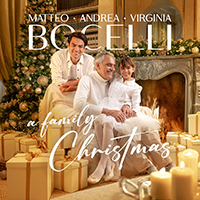 Andrea Bocelli - A Family Christmas - Andrea, Matteo, Virginia