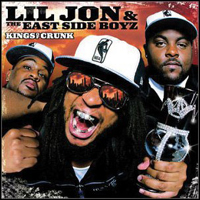 Lil Jon & The East Side Boyz - Kings Of Crunk (Special Edition) (CD 1)