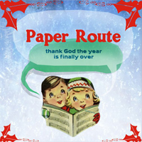 Paper Route - Thank God The Year Is Finally Over