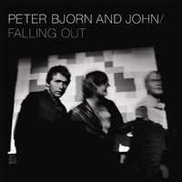 Peter Bjorn and John - Falling Out (2007 Reissue)