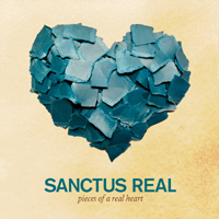 Sanctus Real - Pieces Of A Real Heart (Deluxe Edition Bonus CD)