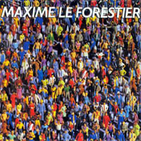 Maxime Le Forestier - Ne Quelque Part