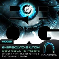 Glenn Morrison - E-Spectro & Trox - You Call It Magic (Glenn Morrison Recreation Mix) [Single]