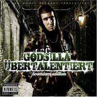 Godsilla - Ubertalentiert (Premium Edition) [CD 1]