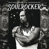 Michael Franti & Spearhead - Soulrocker