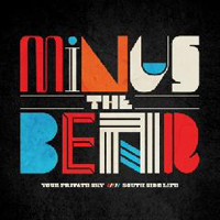 Minus The Bear - Your Private Sky / South Side Life (Single)
