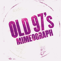 Old 97's - Mimeograph (EP)