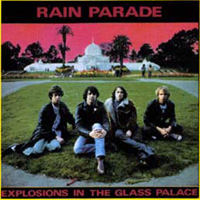 Rain Parade - Explosions In The Glass Palace (EP)