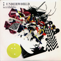 Underworld (GBR) - Scribble (Single)
