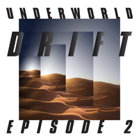 Underworld (GBR) - Drift Episode 2 Atom
