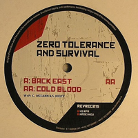Zero Tolerance - Back East / Cold Blood (Split)