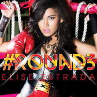 Elise Estrada - #ROUND3