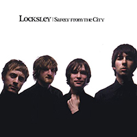 Locksley - Safely From The City
