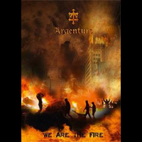 Argentum (ARG) - We are the Fire