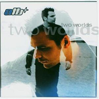 ATB - Two Worlds (CD 2)