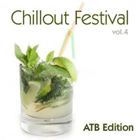 ATB - Chillout Festival vol.4 (ATB Edition)
