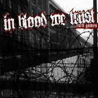 In Blood We Trust - Curb Games (Revisited)