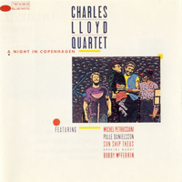 Charles Lloyd & His Quartet - A Night In Copenhagen