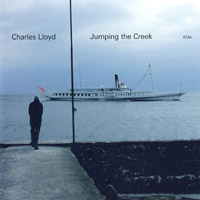 Charles Lloyd & His Quartet - Jumping The Creek