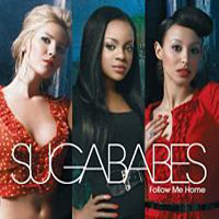 Sugababes - Follow Me Home (Single)