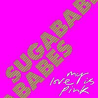 Sugababes - My Love Is Pink (Single)