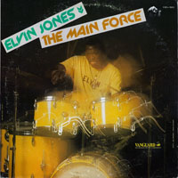 Elvin Jones - The Main Force