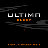 Ultima Bleep - The Vril Rmx Files Part One (EP)