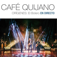 Cafe Quijano - Origenes El Bolero (En directo) [CD 1]