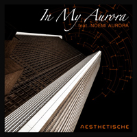 Aesthetische - In My Aurora