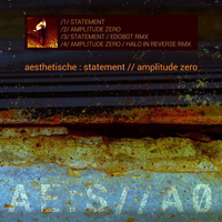 Aesthetische - Statement - Amplitude Zero (EP)