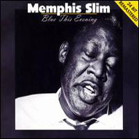 Memphis Slim - Blue This Evening