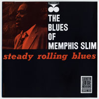 Memphis Slim - Steady Rolling Blues