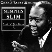 Memphis Slim - Rockin' The Blues, Vol. 21