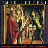 Impellitteri - Answer To The Master