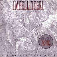 Impellitteri - Eye Of The Hurricane, 1997 + Victim Of The System, 1993 (CD 1)