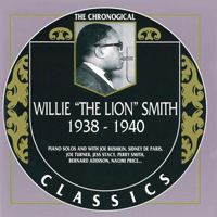 Willie 'The Lion' Smith - The Chronological Classics (1938-1940)