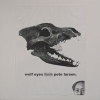 Wolf Eyes - Fuck Pete Larsen