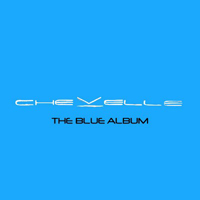 Chevelle - The Blue Album (Demo)