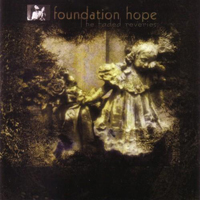 Foundation Hope - The Faded Reveries