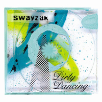 Swayzak - Dirty Dancing