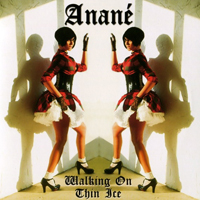Anane - Walking On Thin Ice (Remixes)