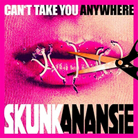 Skunk Anansie - Can't Take You Anywhere (Single)