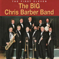 Chris Barber - The Big Chris Barber Band - The First Eleven