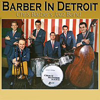 Chris Barber - Barber in Detroit