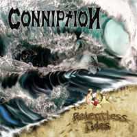 Conniption - Relentless Tides