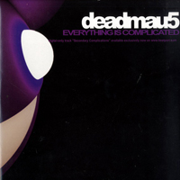 Deadmau5 - Everything Is Complicated (EP)