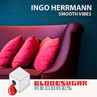 Ingo Herrmann - Smooth Vibes (EP)