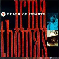 Irma Thomas - Ruler Of Hearts