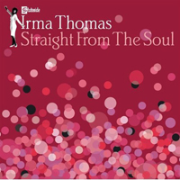 Irma Thomas - Straight From The Soul
