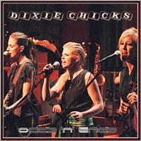 Dixie Chicks - Odds N' Ends